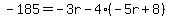 -185=-3r-4%28-5r%2B8%29