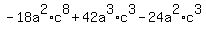 -18a%5E2%2Ac%5E8%2B42a%5E3%2Ac%5E3-24a%5E2%2Ac%5E3
