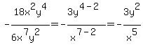 -18x%5E2y%5E4%2F%286x%5E7y%5E2%29=-3y%5E%284-2%29%2Fx%5E%287-2%29=-3y%5E2%2Fx%5E5