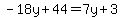 -18y%2B44=7y%2B3