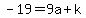 -19+=+9a%2Bk