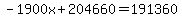 -1900x%2B204660=191360