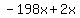 -198x+%2B+2x