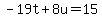 -19t%2B8u=15