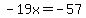 -19x=-57