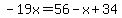 -19x=56-x%2B34
