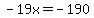 -19x+=+-190