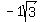 -1sqrt%283%29