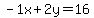 -1x%2B2y=16