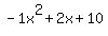 -1x%5E2%2B2x%2B10