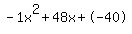 -1x%5E2%2B48x%2B-40