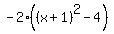 -2%28%28x%2B1%29%5E2-4%29