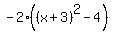 -2%28%28x%2B3%29%5E2-4%29
