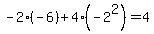 -2%28-6%29%2B4%28-2%5E2%29=4