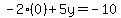 -2%280%29%2B5y=-10