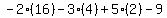 -2%2816%29-3%284%29%2B5%282%29-9