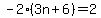 -2%283n%2B6%29=2