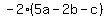 -2%285a-2b-c%29+
