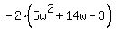 -2%285w%5E2%2B14w-3%29