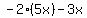 -2%285x%29-3x