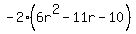 -2%286r%5E2-11r-10%29