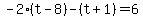 -2%28t-8%29-%28t%2B1%29=6