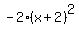 -2%28x%2B2%29%5E2