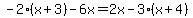 -2%28x%2B3%29-6x=2x-3%28x%2B4%29