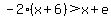-2%28x%2B6%29%3Ex%2Be