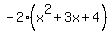 -2%28x%5E2%2B3x%2B4%29
