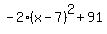 -2%28x+-+7%29%5E2+%2B+91