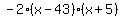 -2%28x-43%29%28x%2B5%29