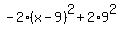 -2%28x-9%29%5E2%2B2%2A9%5E2