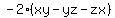 -2%28xy-yz-zx%29