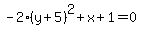 -2%28y%2B5%29%5E2%2Bx%2B1=0