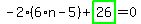 -2%2A%286%2An-5%29%2Bhighlight_green%28+26+%29=0