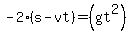 -2%2A%28s-vt%29=%28gt%5E2%29