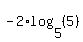 -2%2Alog%285%2C%285%29%29