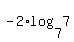 -2%2Alog%287%2C7%29