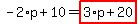 -2%2Ap%2B10=highlight_red%28+3%2Ap%2B20+%29