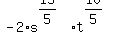 -2%2As%5E%2815%2F5%29%2At%5E%2810%2F5%29