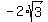 -2%2Asqrt%283%29