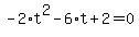 -2%2At%5E2-6%2At%2B2=0