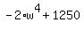 -2%2Aw%5E4+%2B+1250