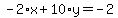 -2%2Ax%2B10%2Ay=-2