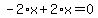 -2%2Ax%2B2%2Ax=0