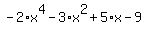-2%2Ax%5E4-3%2Ax%5E2%2B5%2Ax-9