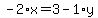 -2%2Ax+=+3+-+1%2Ay