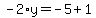 -2%2Ay=-5%2B1