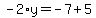 -2%2Ay=-7%2B5